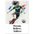 Inspirational Women's Football Poster - Soccer Art for Bedrooms & Changing Rooms