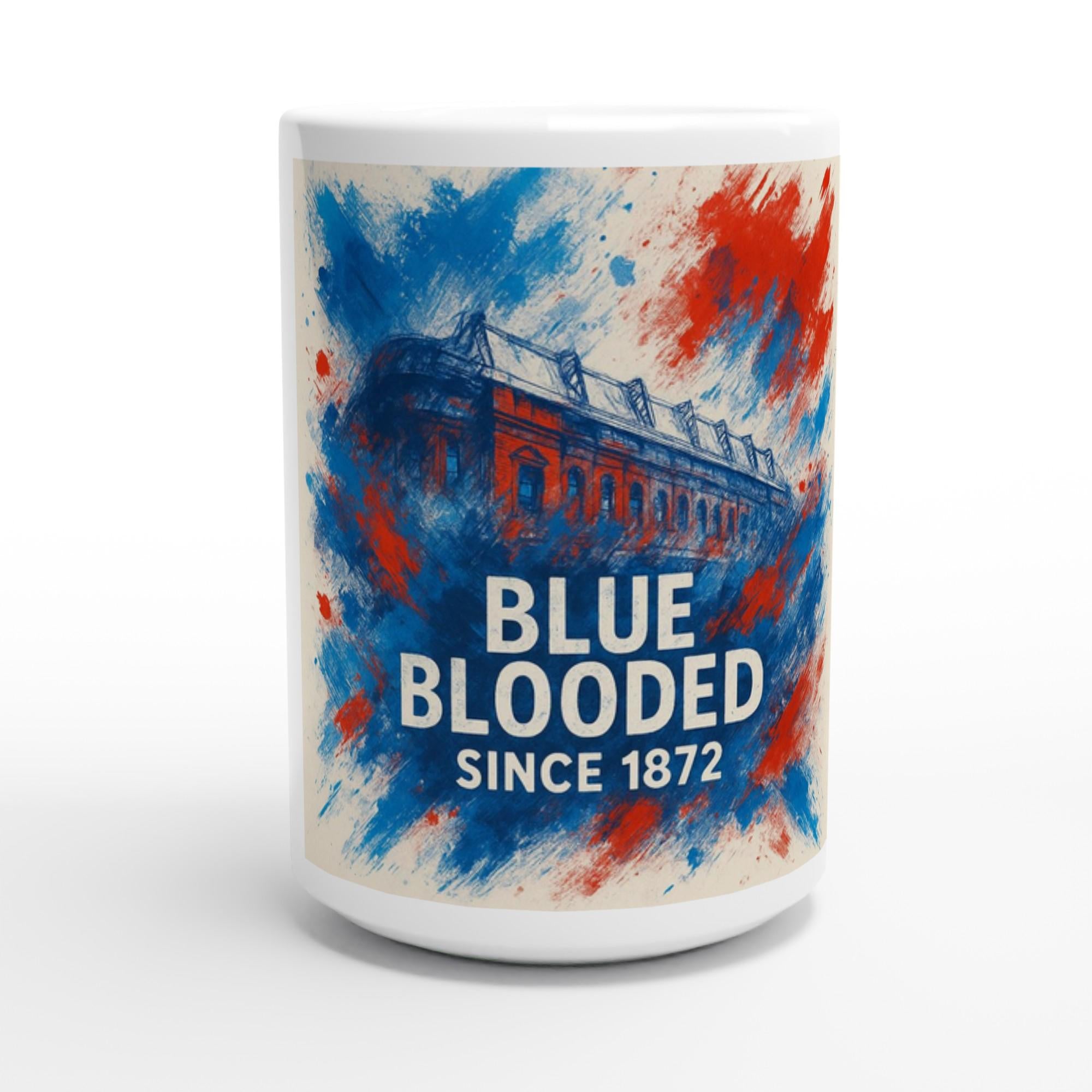 Blue blooded since 1872 Glasgow Rangers White 15oz Ceramic Mug